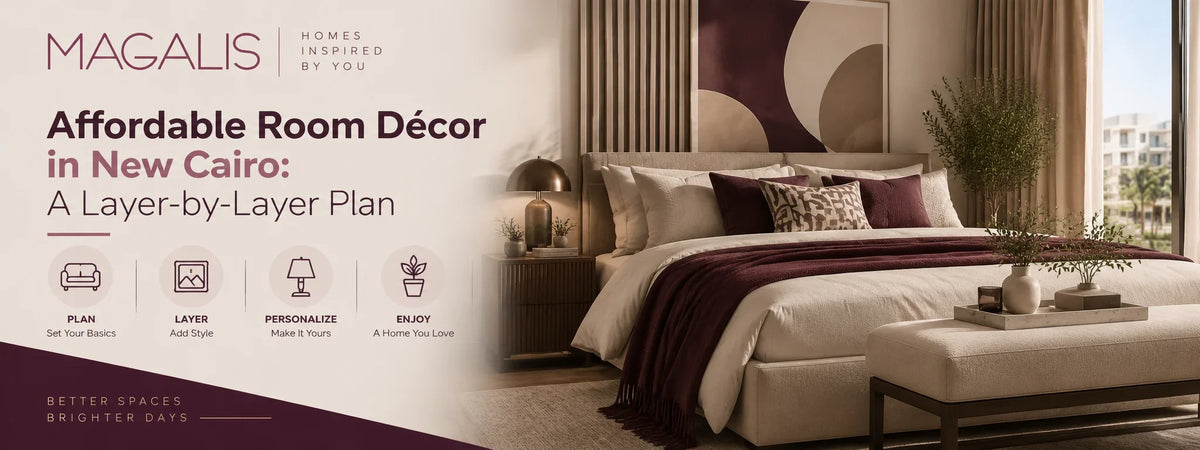 Affordable Room Décor in New Cairo: A Layer-by-Layer Plan