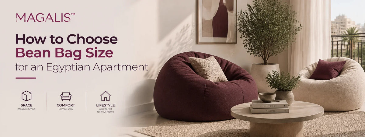 How to Choose Bean Bag Size for an Egyptian Apartment