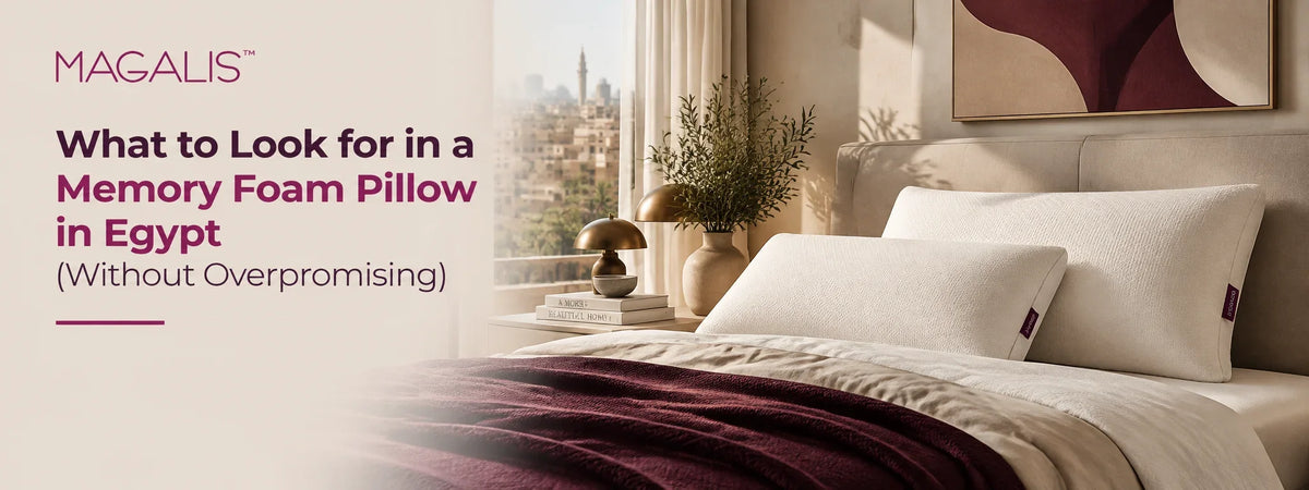 What to Look for in a Memory Foam Pillow in Egypt (Without Overpromising)